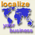 Localize your business with our translation and muliti-lingual content management services!
